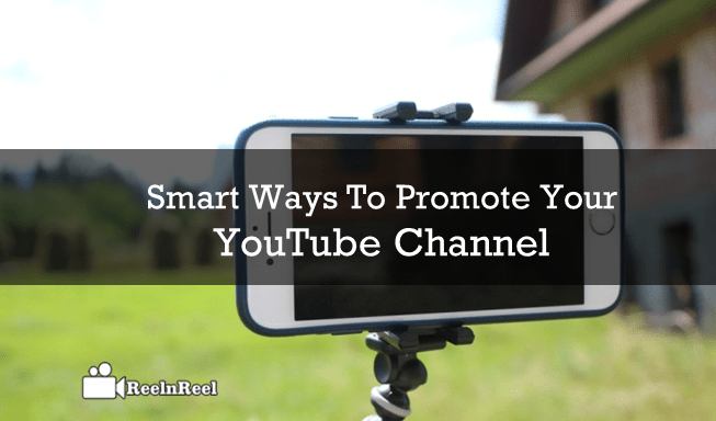 Ways To Promote Your YouTube Channel