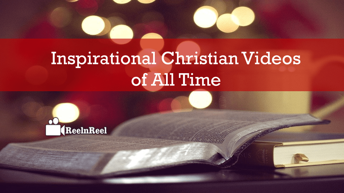 Inspirational Christian Videos
